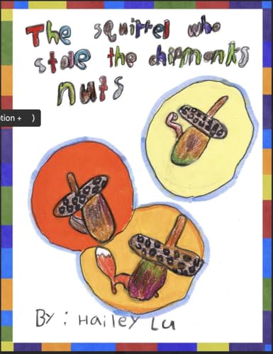 The Squirrel Who Stole the Chipmonks Nuts — Amazon edition cover