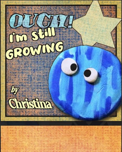 Ouch! I'm still GROWING — Amazon edition cover